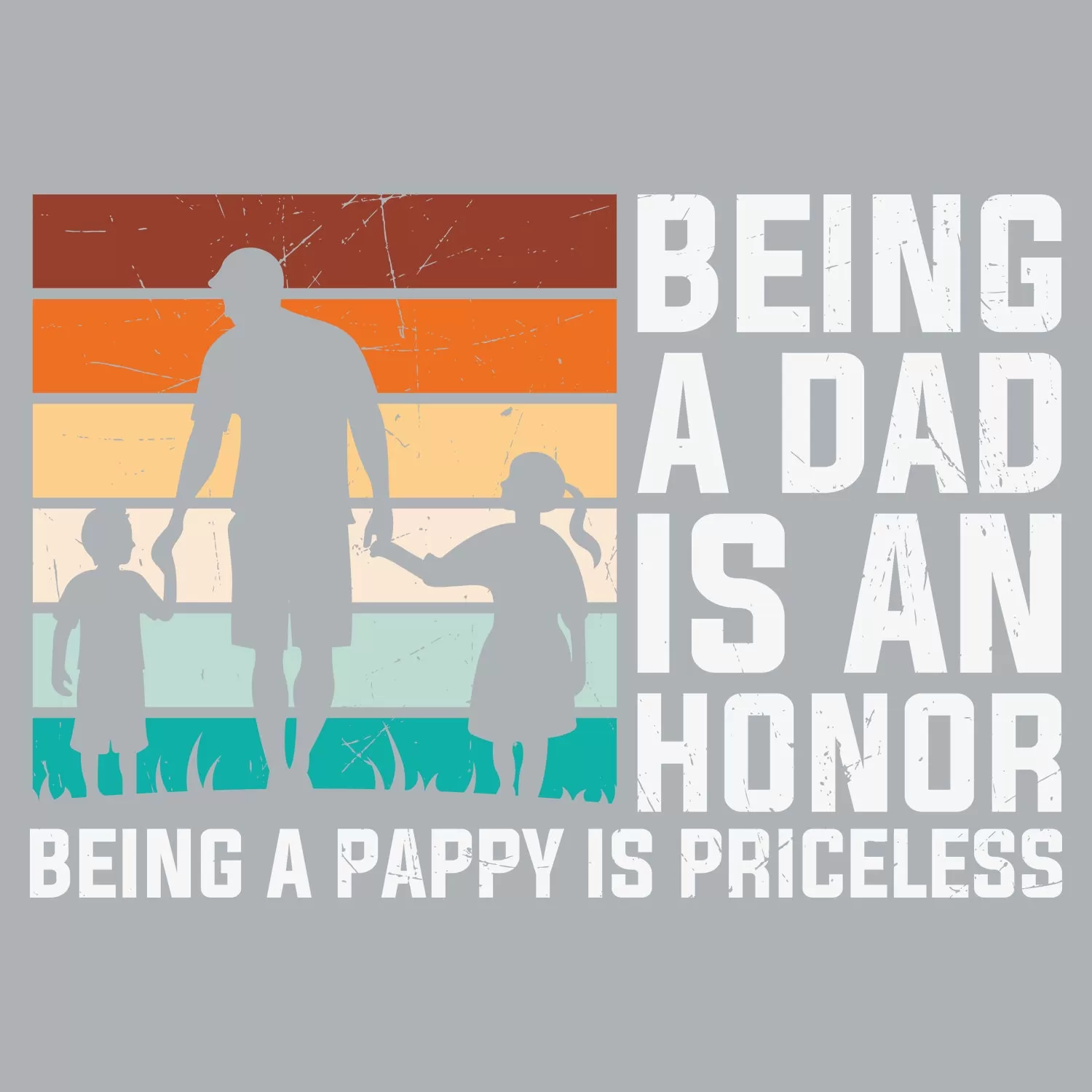 Being A Dad Is An Honor Being A Pappy Is Priceless Father's Day T-Shirt