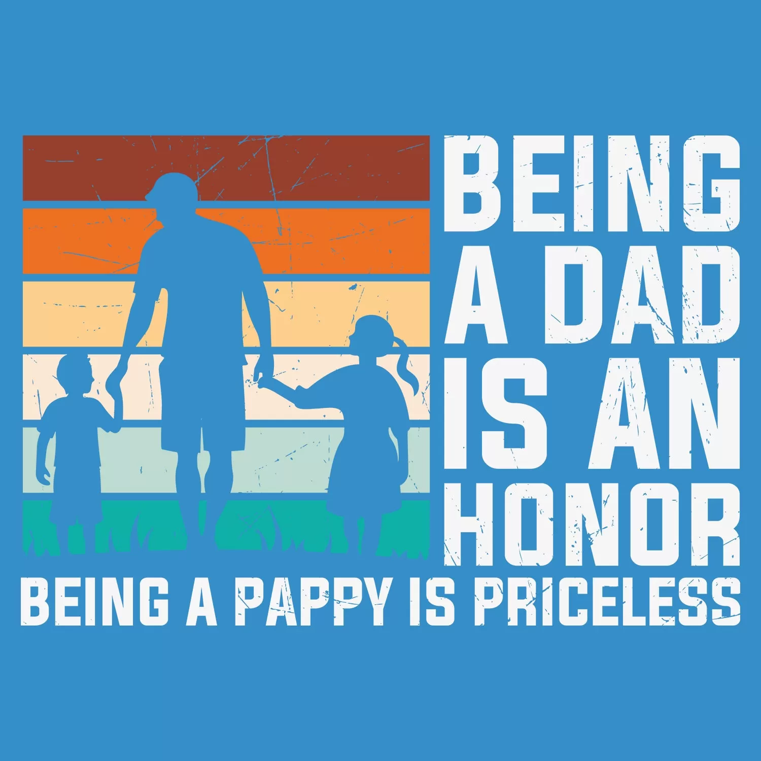 Being A Dad Is An Honor Being A Pappy Is Priceless Father's Day T-Shirt