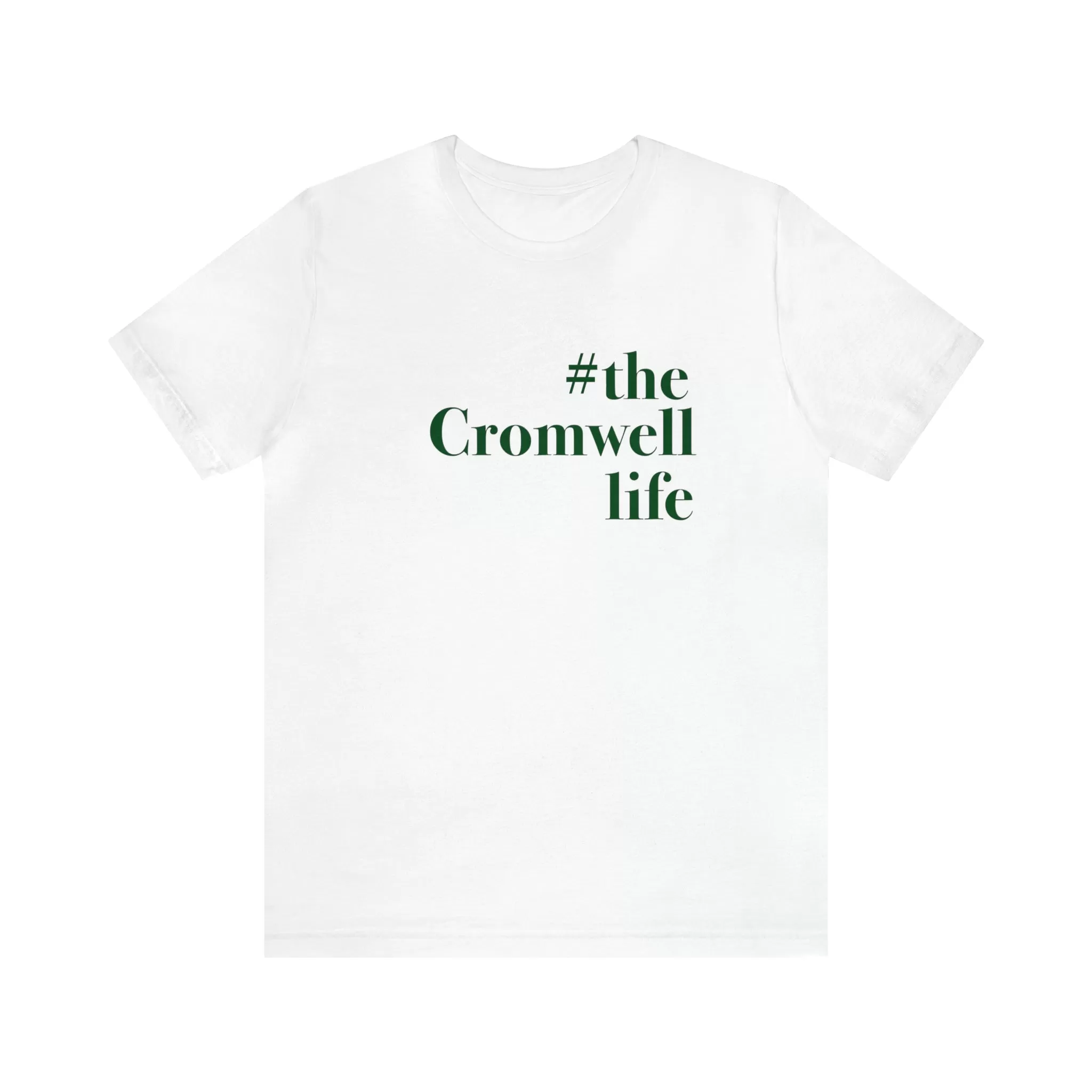 #thecromwelllife Unisex Jersey Short Sleeve T-Shirt (green)